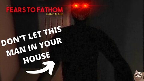 HE'S IN THE HOUSE - Fears to Fathom