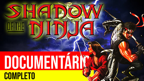 The (True) Story of NES´s Shadow of the Ninja - A (verdadeira) história de Shadow of the Ninja