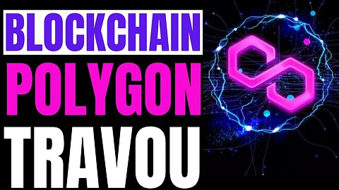 O QUE OCORREU COM A POLYGON MATIC E SUA BLOCKCHAIN