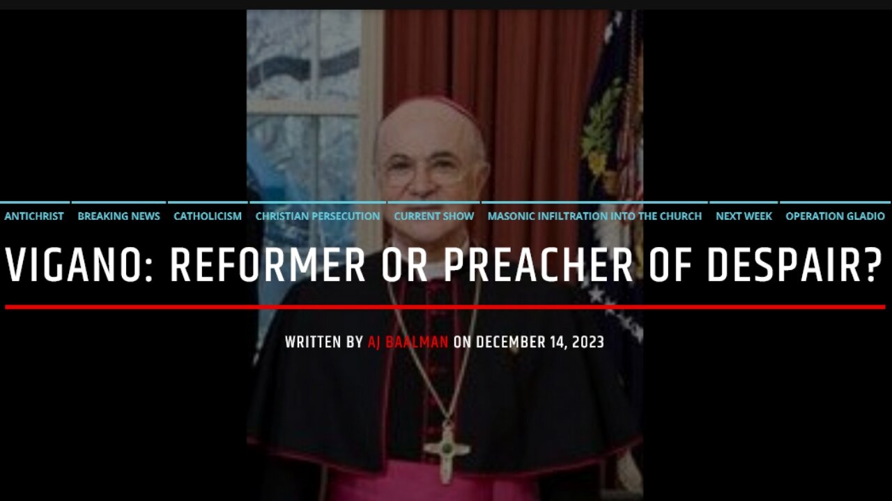 Vigano: Reformer or Preacher Of Despair