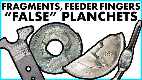 Fragments, False Planchets, and Feeder Finger Coin Error Complete Overview: Values + History + Info