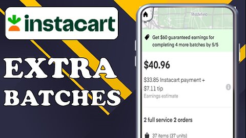 HOW TO GET MORE BATCHES ON INSTACART