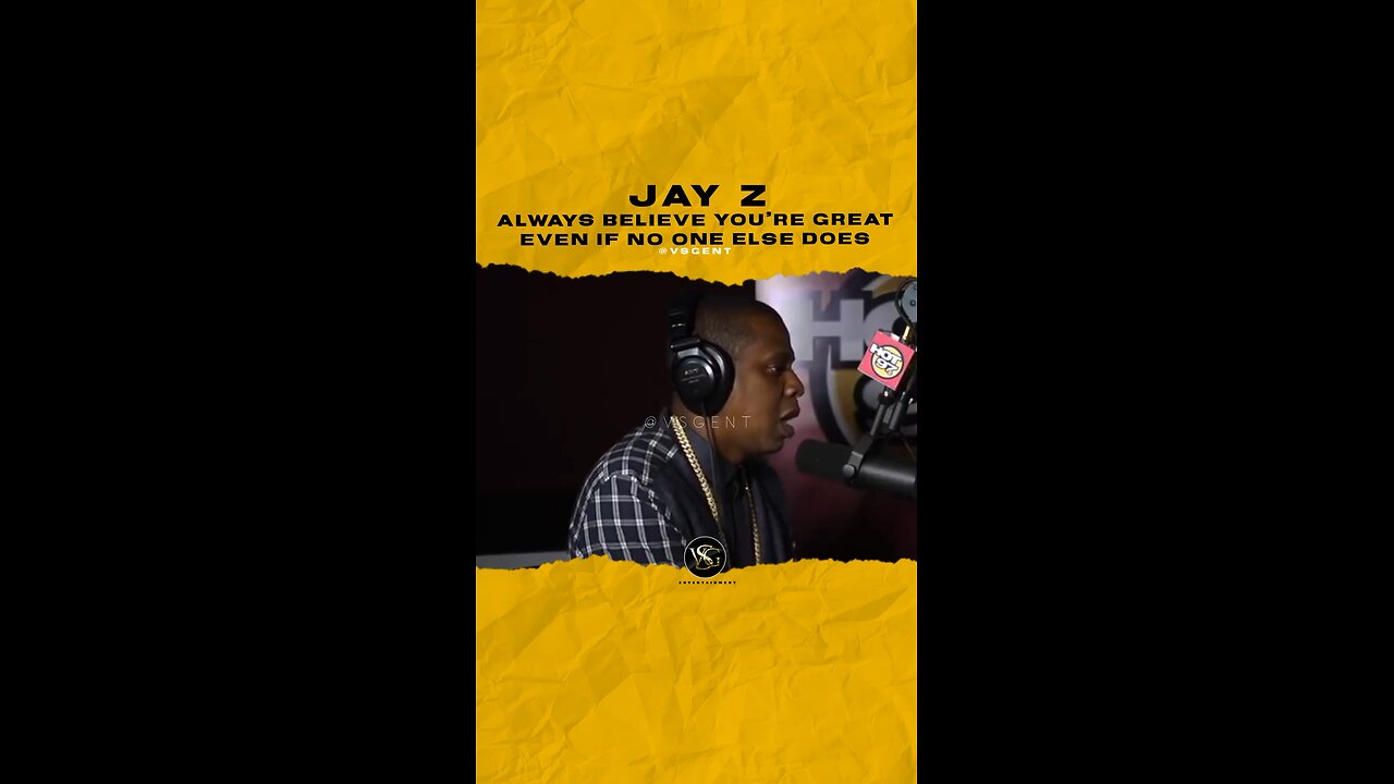 @jayz Always believe you’re great even if no one else does