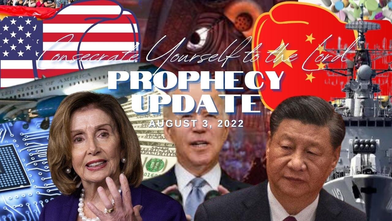 Consecrate Yourself to the Lord - Prophecy Update August 3, 2022
