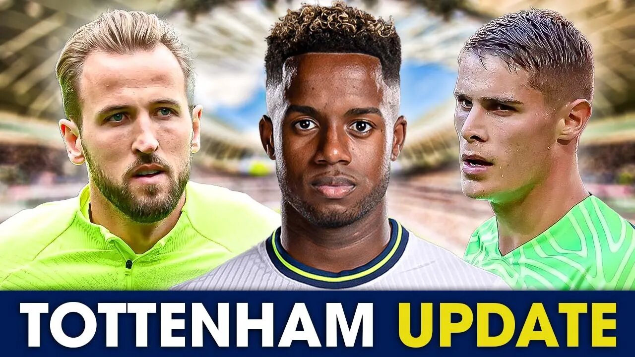 Sessegnon INJURY Woes Continue • Kane OPEN MINDED • Spurs CONFIDENT On Van De Ven [TOTTENHAM UPDATE]