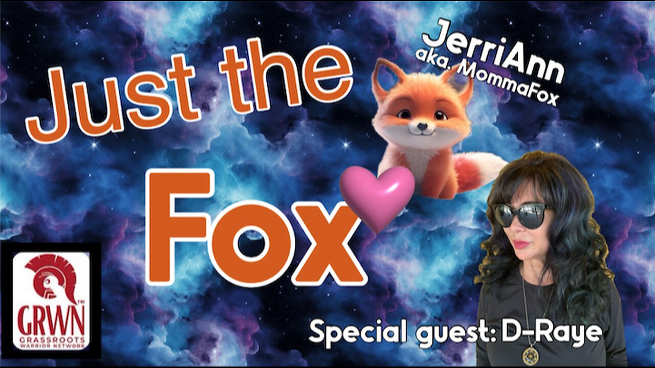 Just the Fox Ep. 3 - Viewer Warning - Mental Health w/ D-Raye