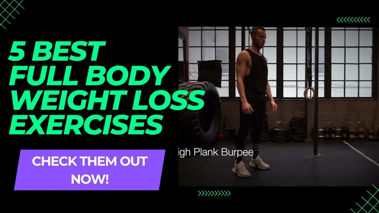 5 Best Full Body Weight Loss Exercises