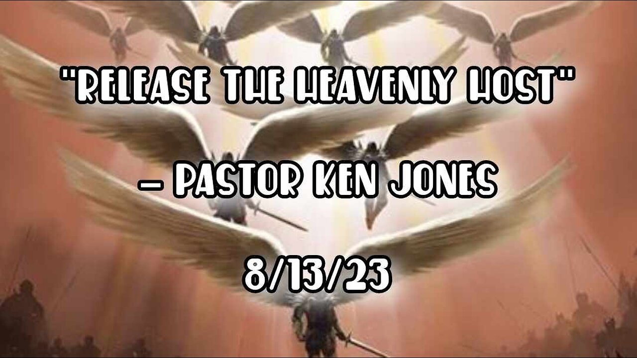 "Release The Heavenly Host"
