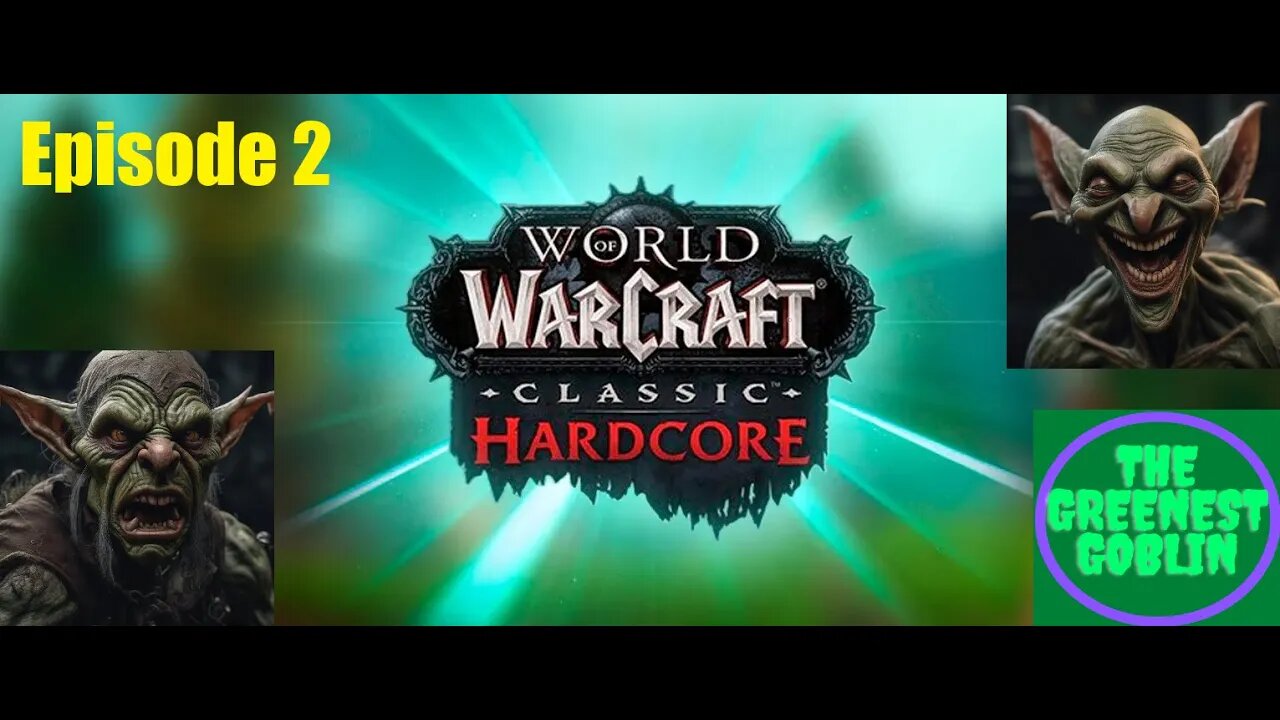 World of warcraft Hardcore episode 2.