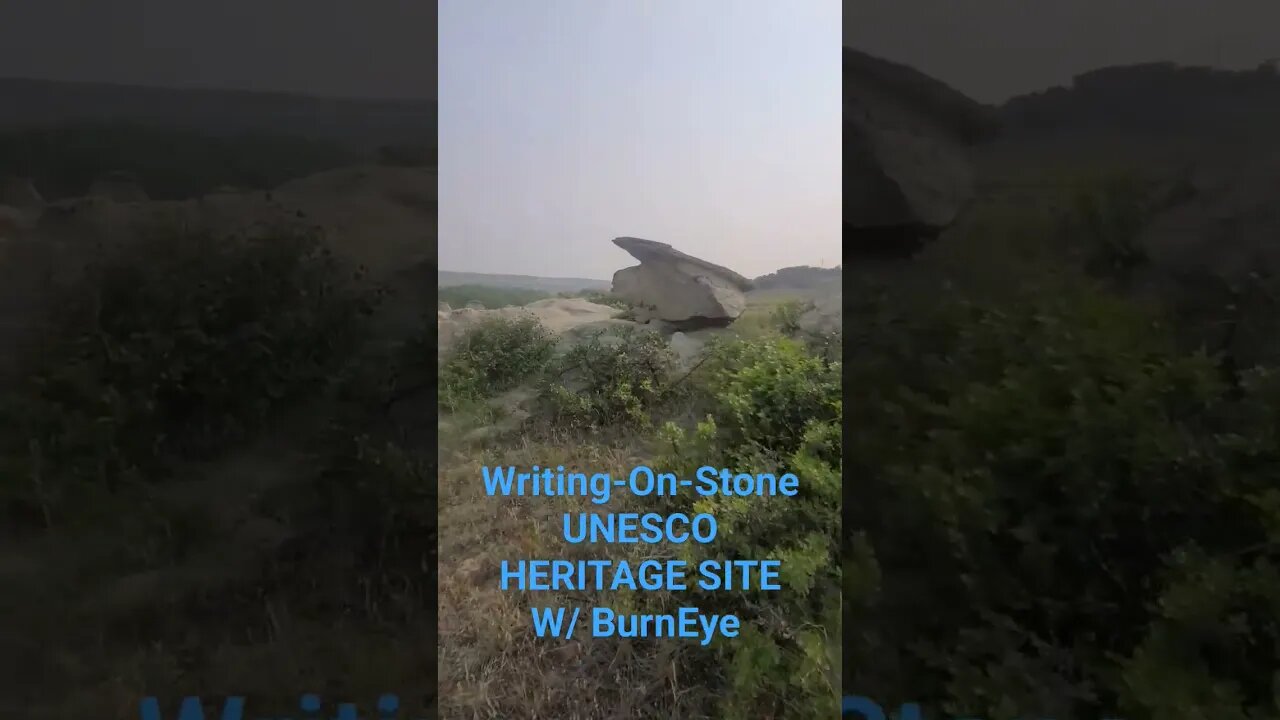 BurnEye at the top of Writing-On-Stone UNESCO workd Heritage site of PetroGlyphs & Hoo-doos