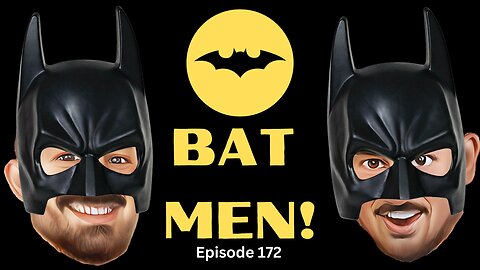 Bat Men - The VK Bros Episode 172