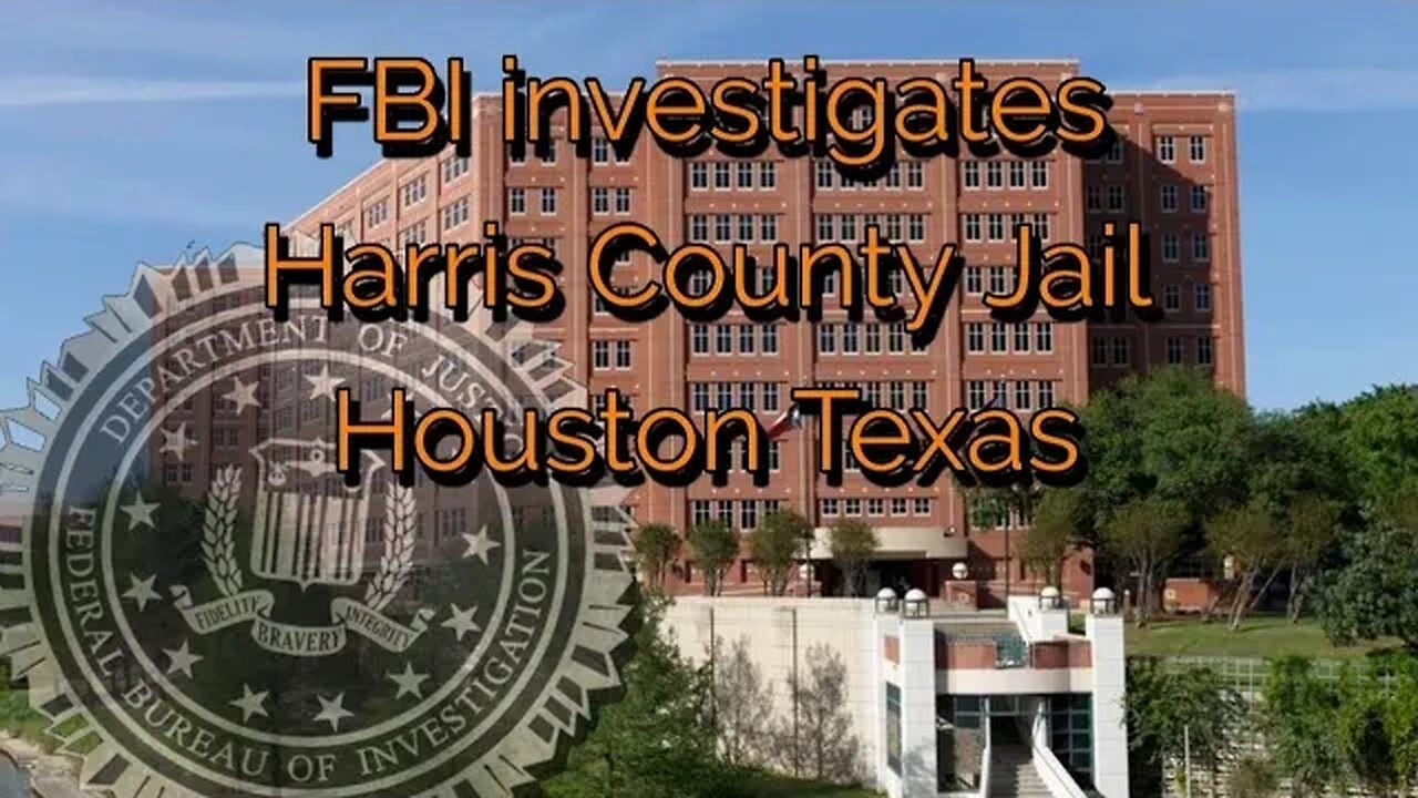 Harris County Jail under Investigation after 4 inmates passed away in custody