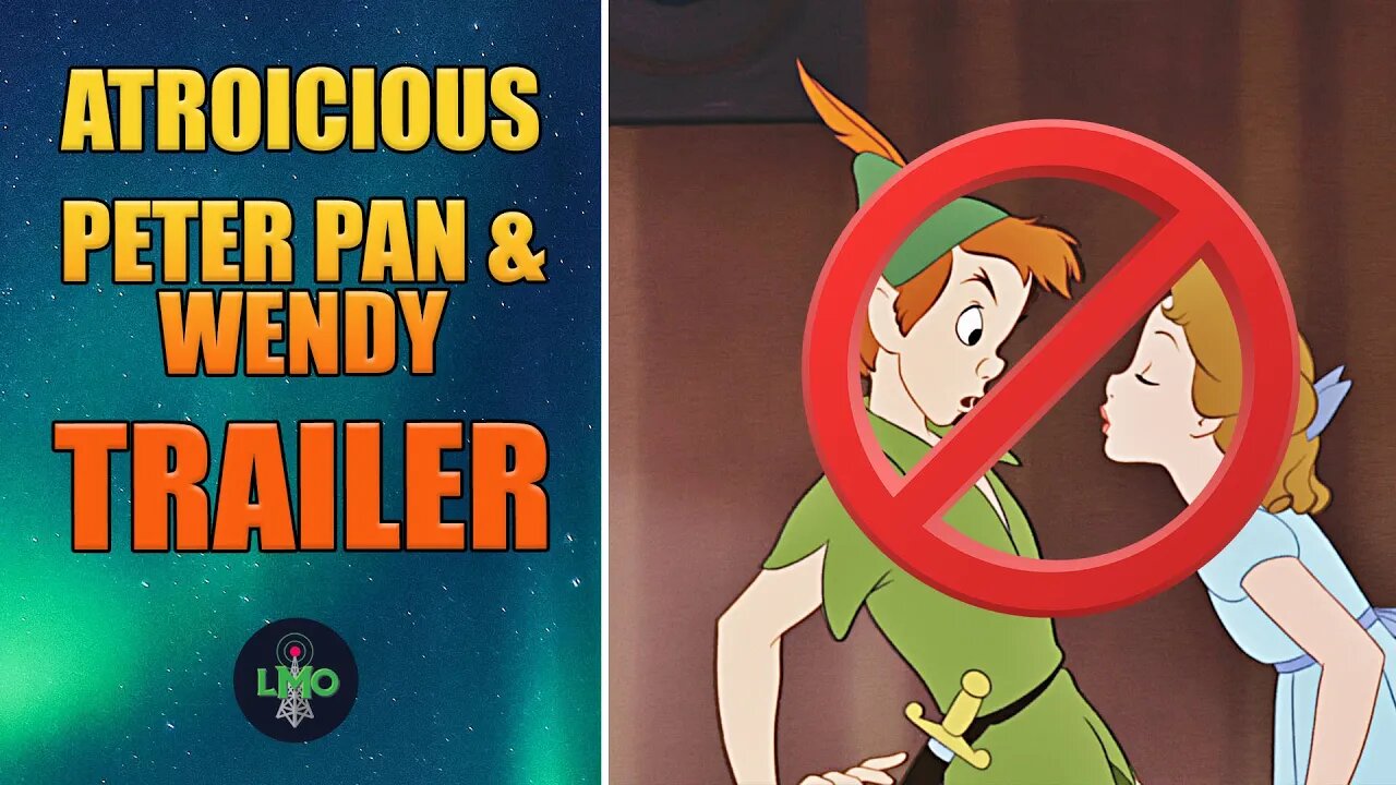 Peter Pan & Wendy Trailer is ATROCIOUS. Downvoted into oblivion.