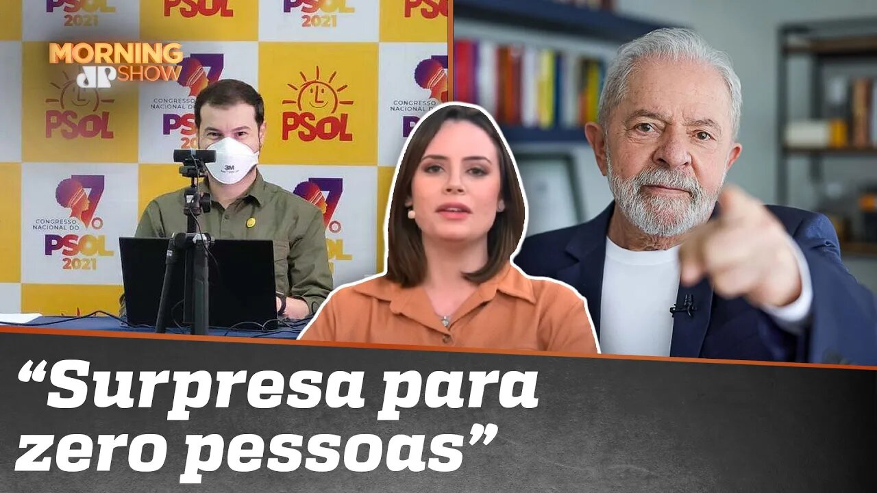 PSOL abre mão da Presidência e deve apoiar Lula