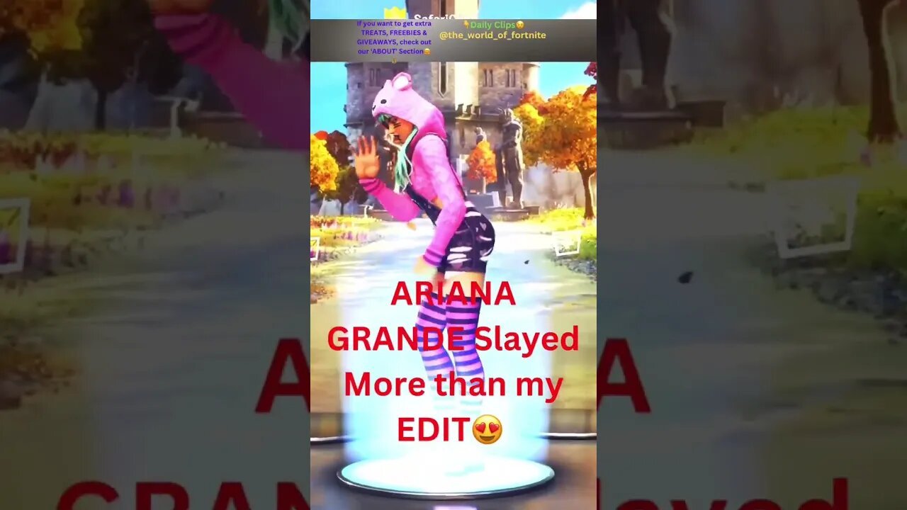 ARIANA GRANDE Slayed More than my EDIT😍 #fortnite #fortnitegiveaway #fortniteseason4 #arianagrande