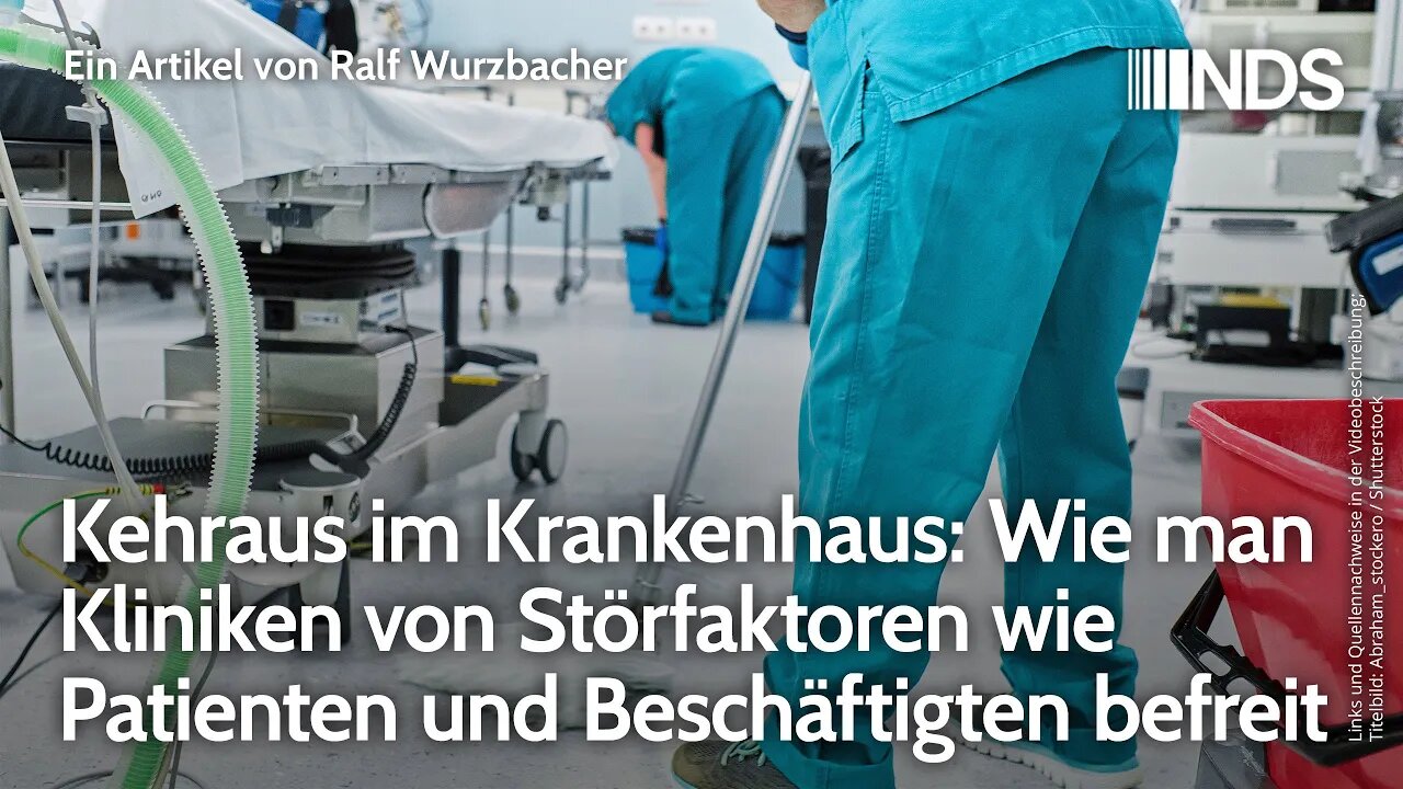 Kehraus im Krankenhaus: Wie man Kliniken von Störfaktoren wie Patienten und Beschäftigten befreit