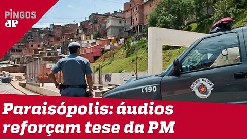 Áudios confirmam versão da PM sobre caso Paraisópolis