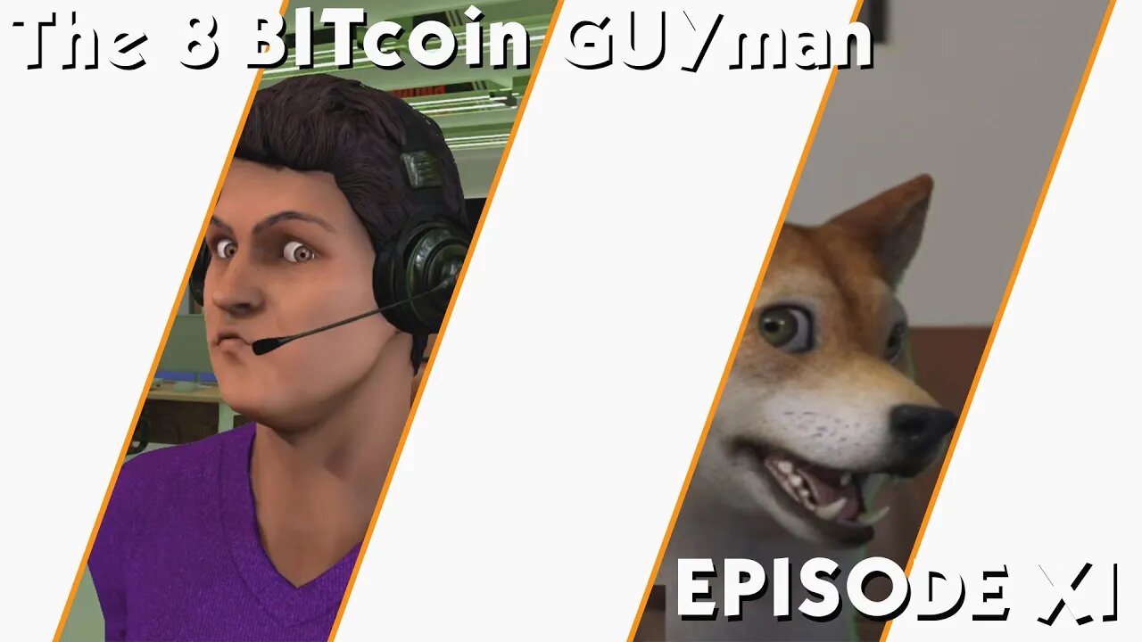 The 8 Bitcoin Guyman Ep. 11 - Down To Ten Dollars