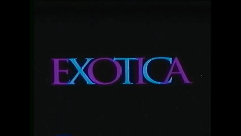 EXOTICA (1994) Trailer [#VHSRIP #exotica #exoticaVHS]