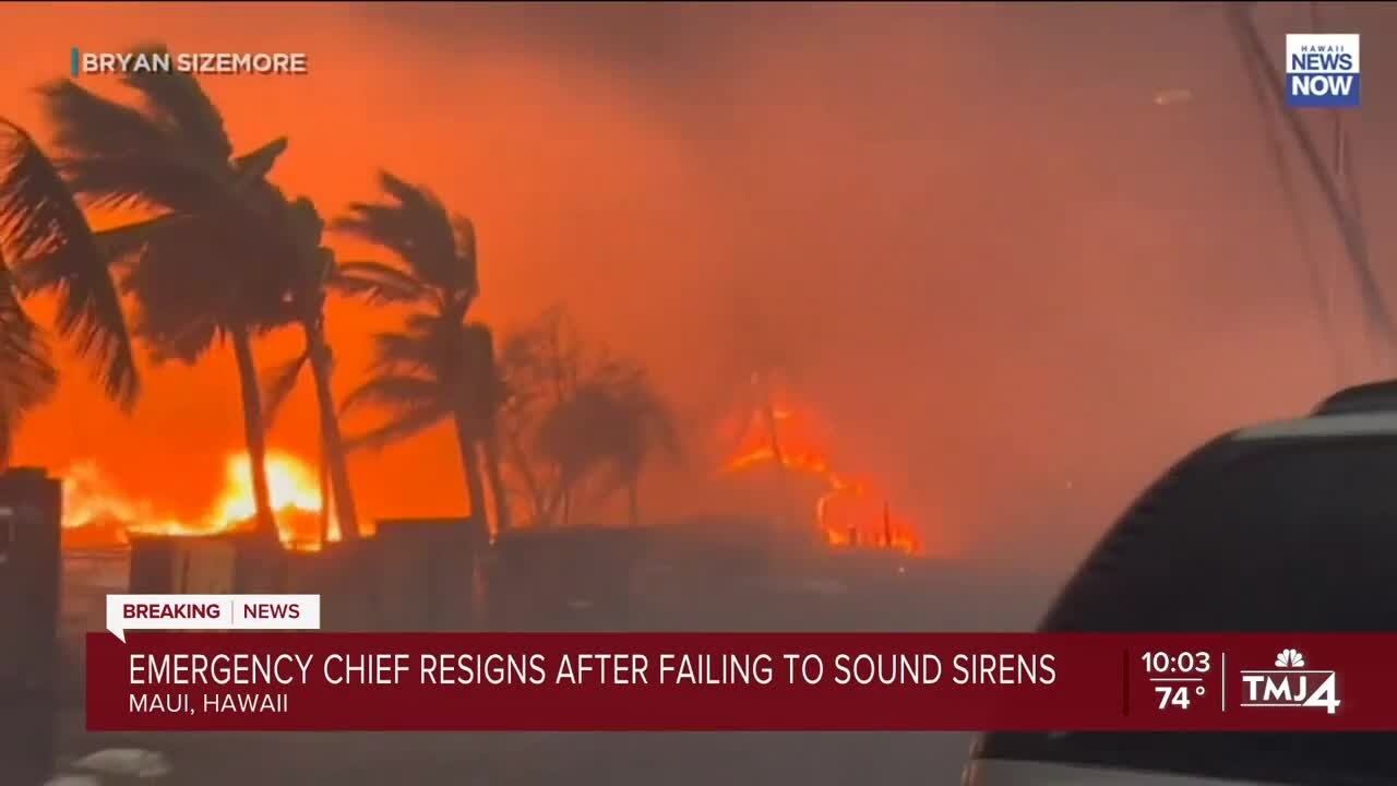 Maui emergency chief resigns after failing to sound sirens