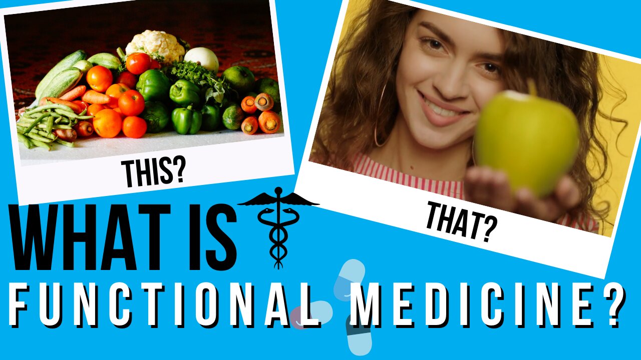 What is Functional Medicine