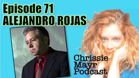 CMP 071 - Alejandro Rojas - UFOs before Hoes