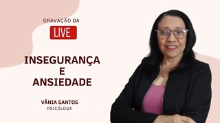 INSEGURANÇA E ANSIEDADE