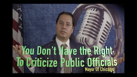 You Don't Have the Right to Criticize Public Officials