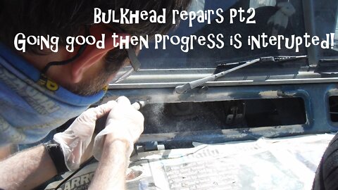 Landy Bulkhead Repairs Pt 2 - Going good ... then progress is interrupted