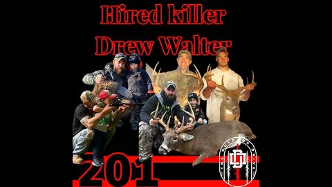 201: The Hired Killer Drew Walter