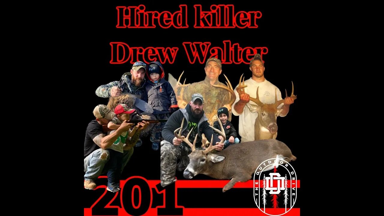 201: The Hired Killer Drew Walter