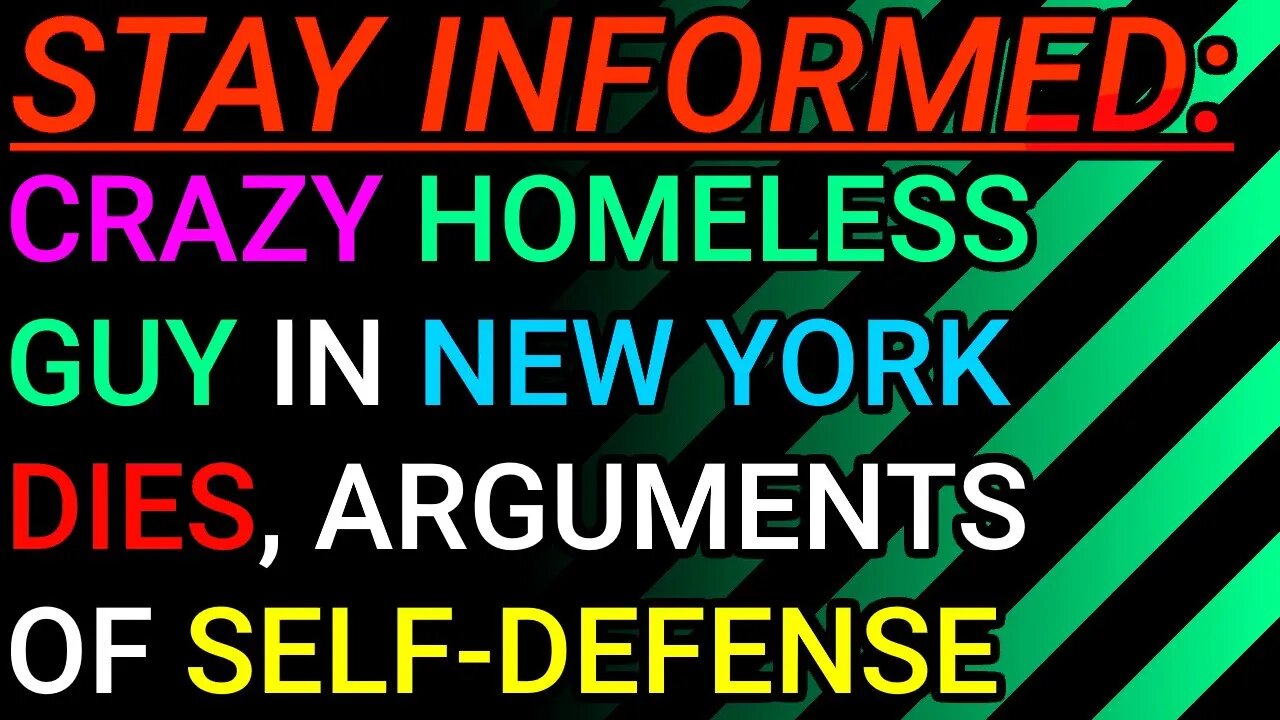 Stay Informed: Homeless Guy In New York Subway system Dies, Tim Pool Argues Of Self-Defense