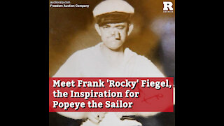 Meet Frank 'Rocky' Fiegel, the Inspiration for Popeye the Sailor