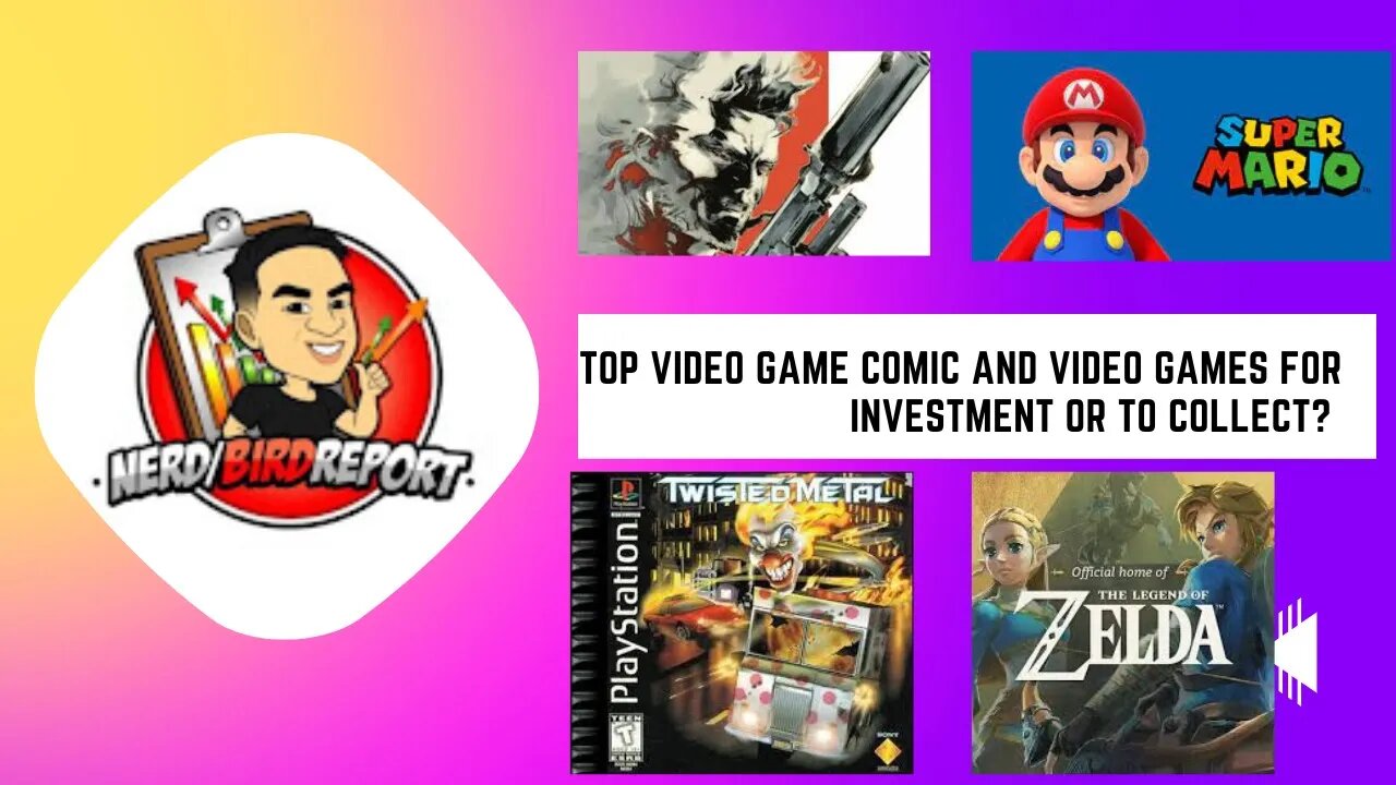 Top Video Game and Comic Books to Invest and Collect