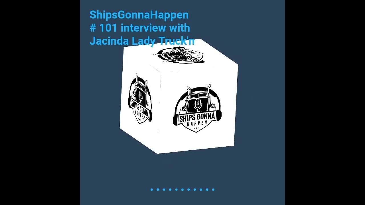 April 29 - ShipsGonnaHappen # 101 interview with Jacinda Lady Truck'n - 45s - Cubetica 1:1