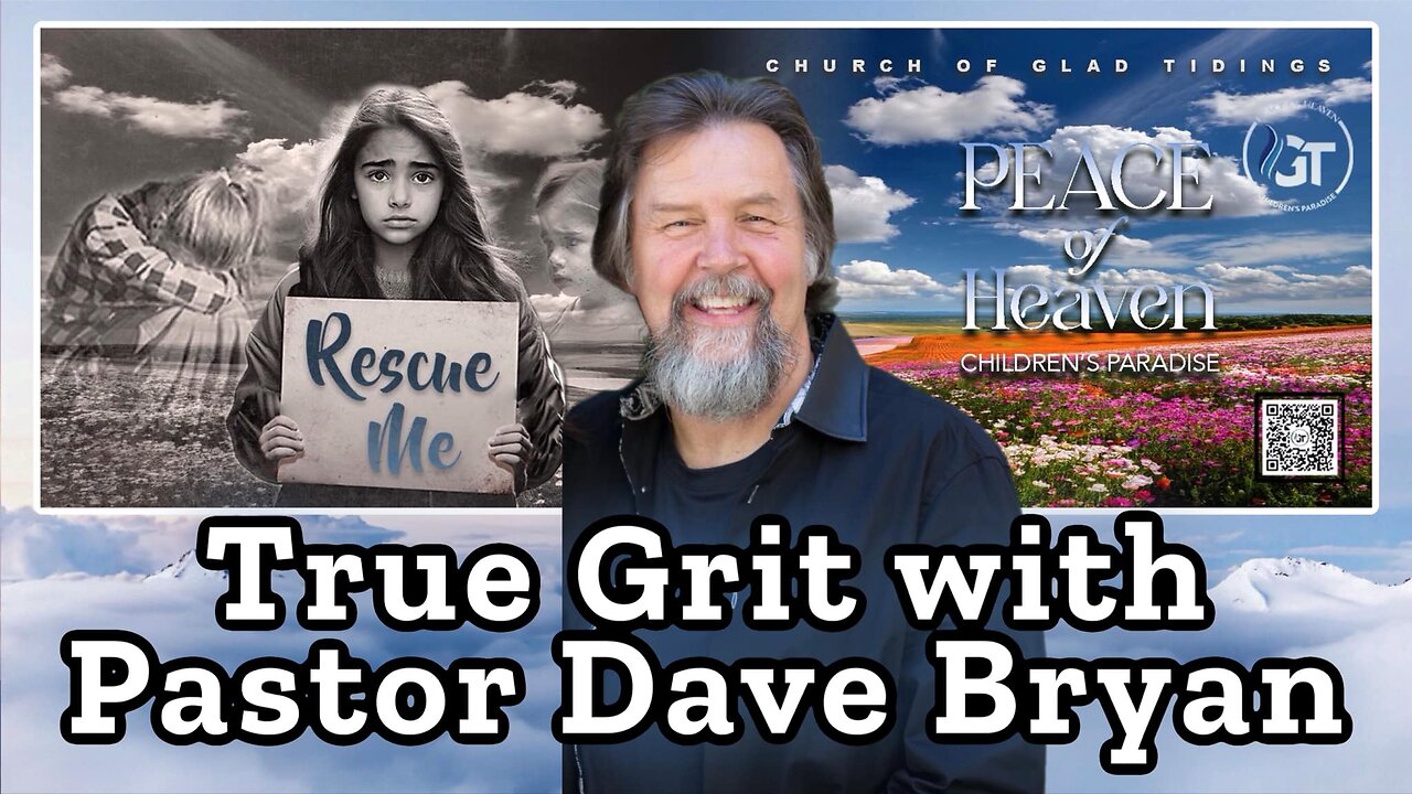 True Grit with Pastor Dave Bryan