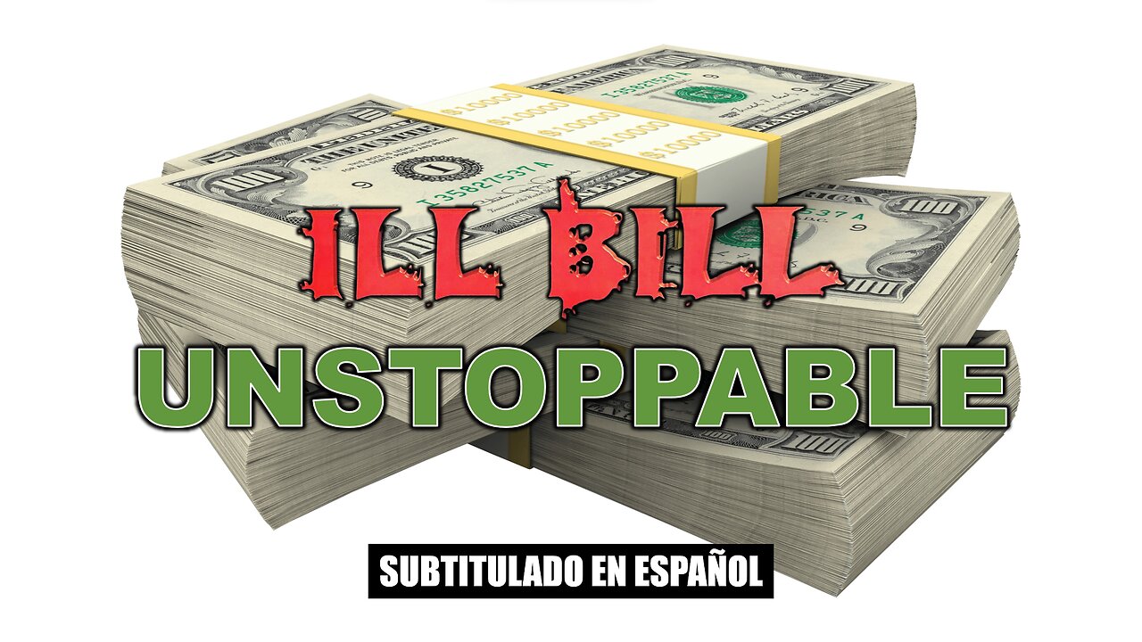 ILL BILL - Unstoppable | (Subtitulado en español) (Prod. por Necro)