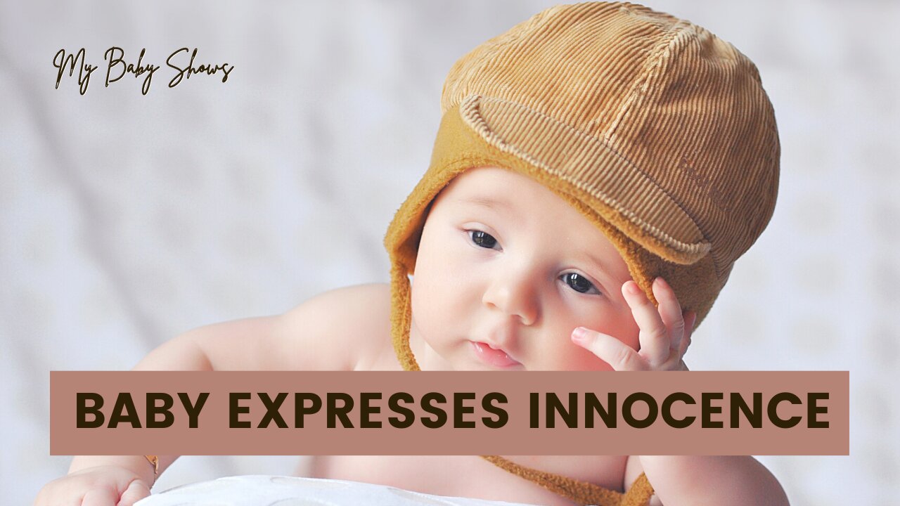 Baby Expresses Innocence