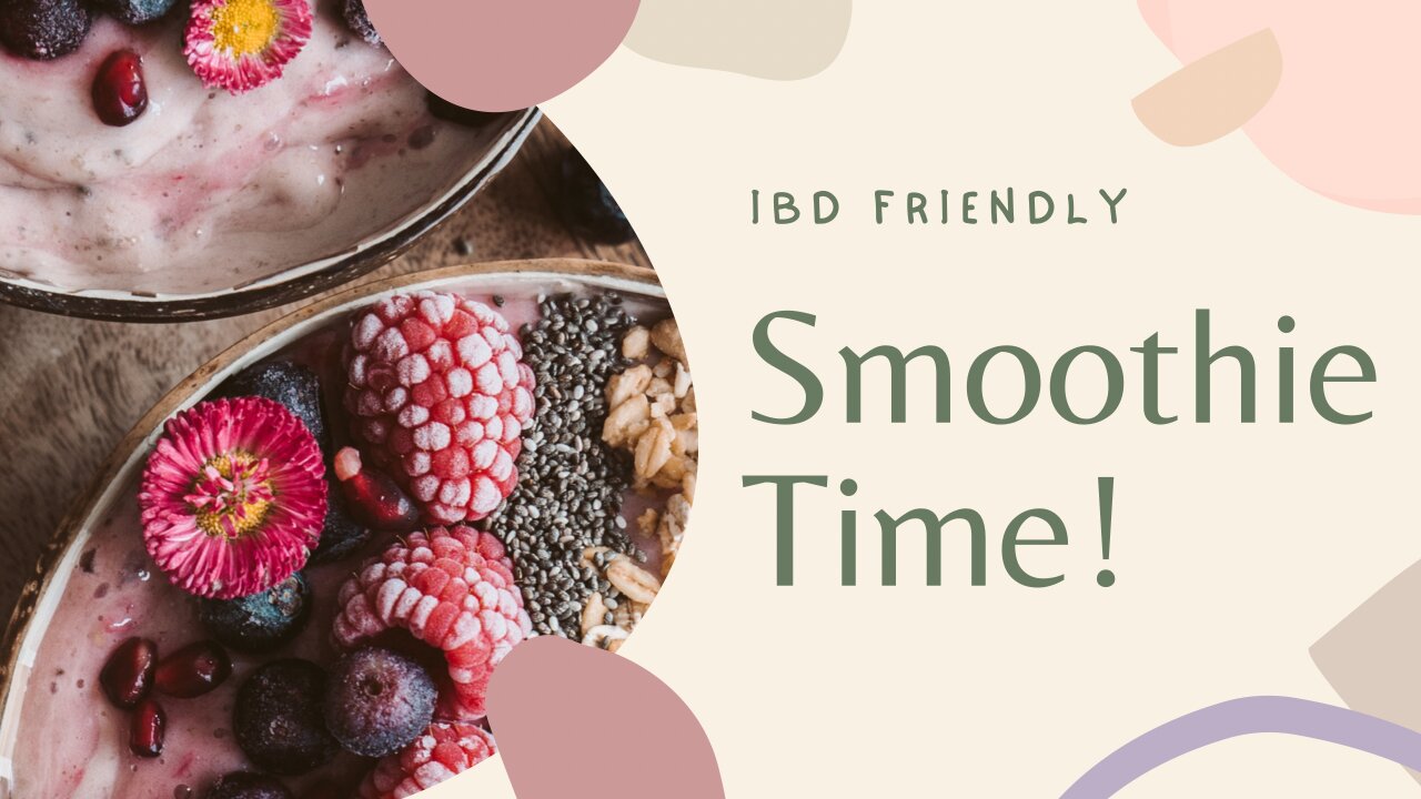 IBD Friendly Smoothie