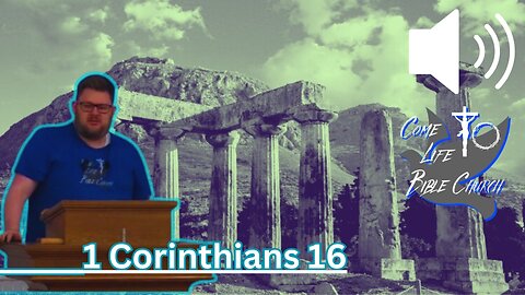 1 Corinthians 16: The Conclusion