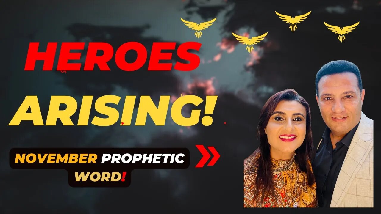 Heroes Arising- November Prophetic Word #warzone #propheticword #love