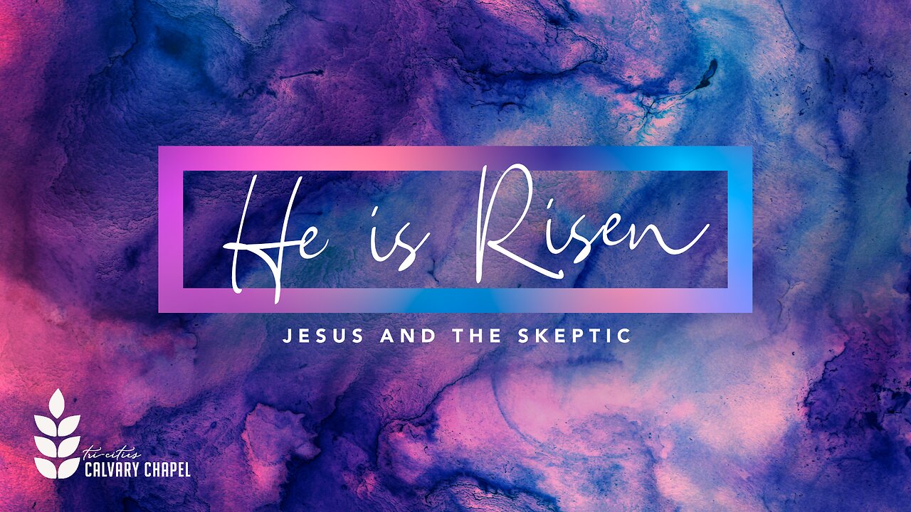 John 20 // Jesus And The Skeptic