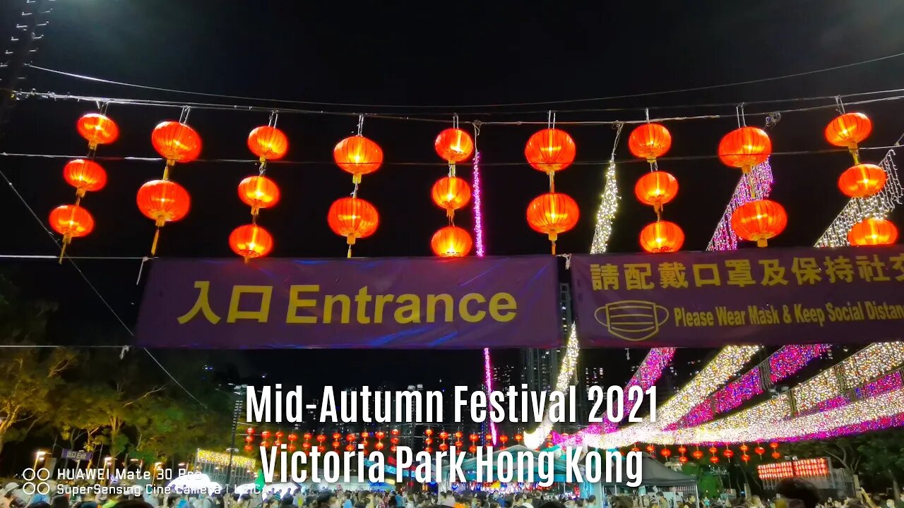 4K UHD Mid-Autumn Festival 2021 - The Sights and Sounds of Hong Kong (#sns4K, #snsASMR, #snsUHD)