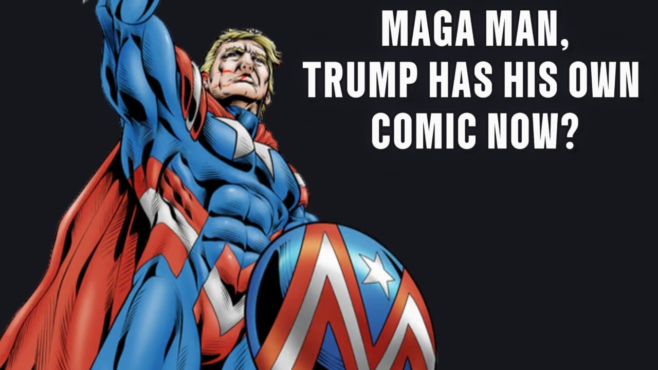 MagaMan Trump now a superhero ?