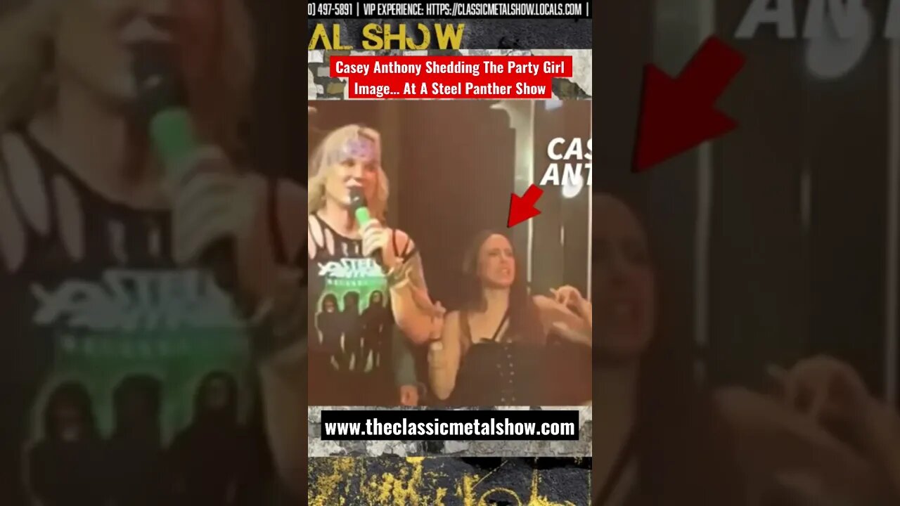 #CaseyAnthony Shedding The Party Girl Image… At A #SteelPanther Show!