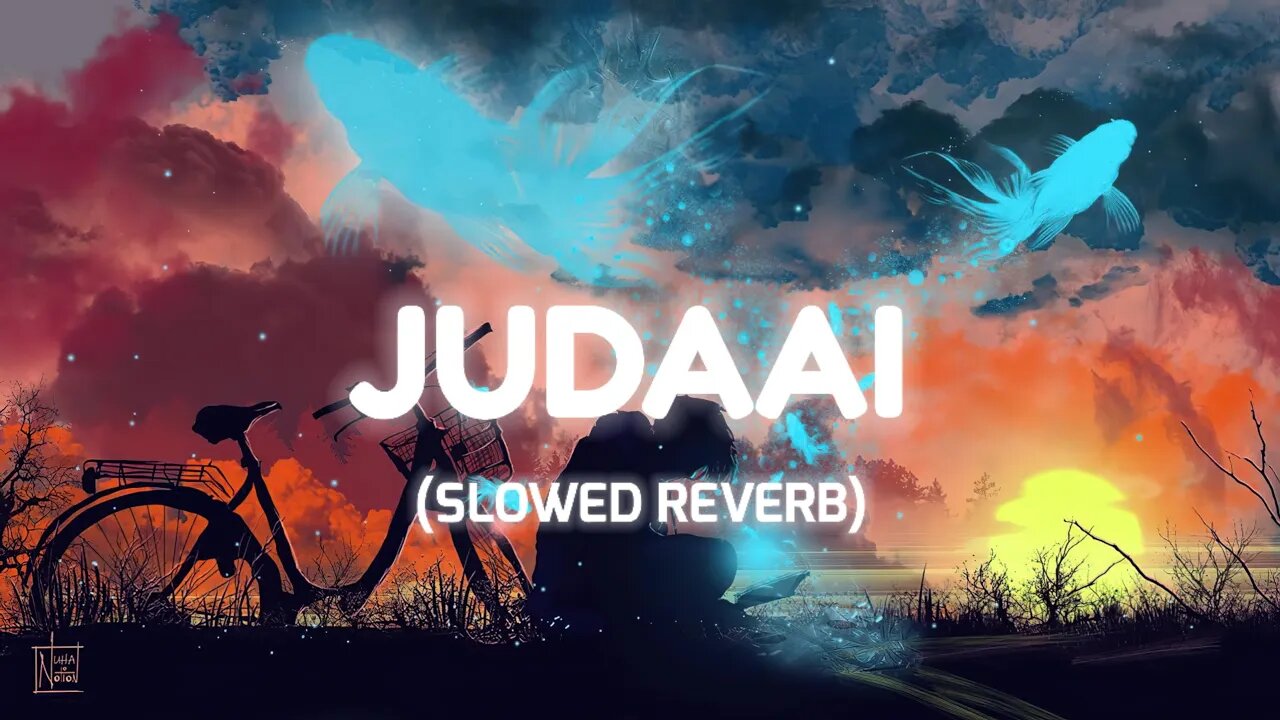 Judaai (Slowed+Reverb) | AB Slowed Reverb