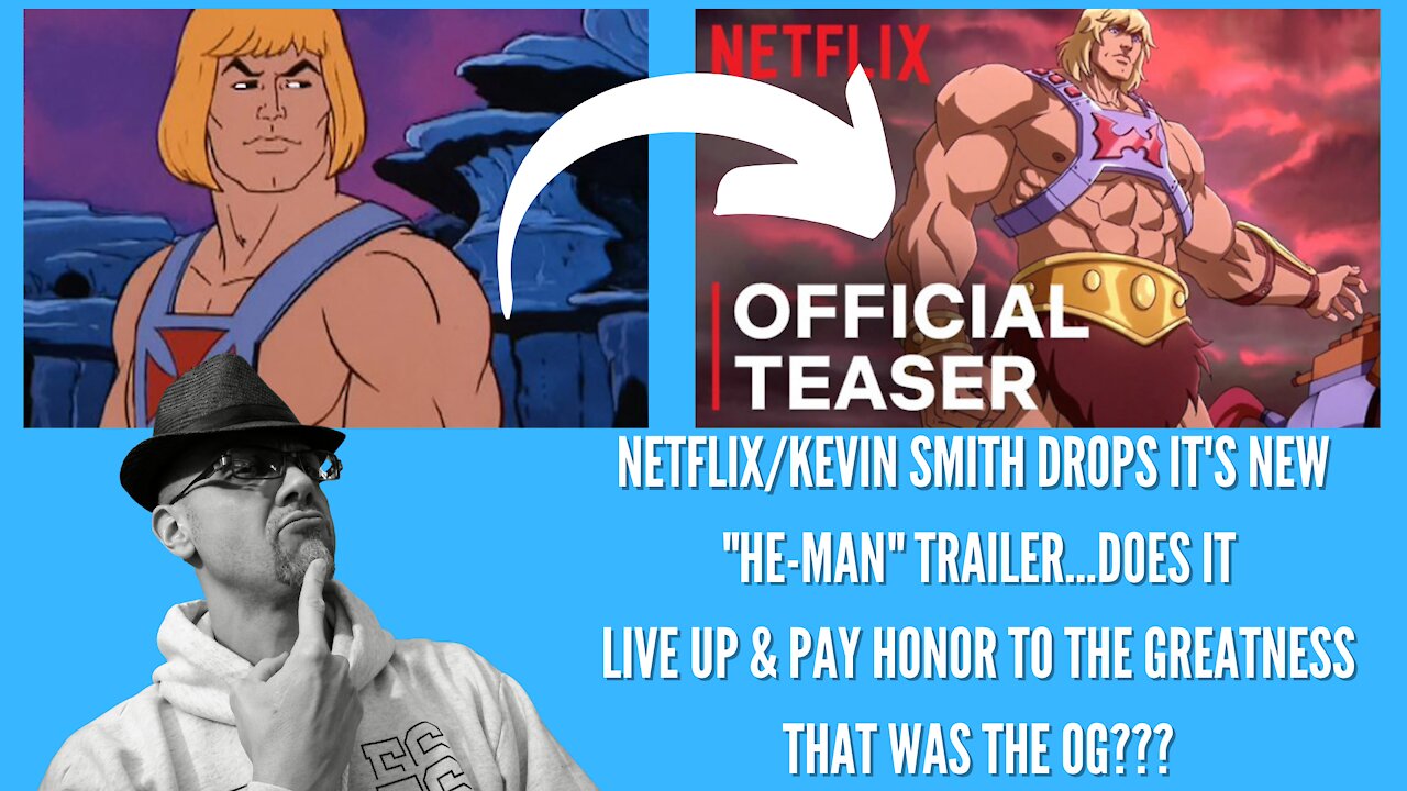 WHAT'S NEXT...HE-MAN TRAILER DROPS...ANY GOOD??? MY TAKE..