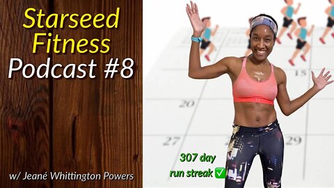 SFP #8 W/Jeané Whittington Powers - 307 Day Run Streak and Tips For Beginner Runners