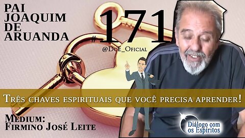 Cortes DcE #171: Três chaves espirituais que você precisa aprender!