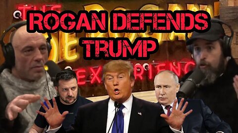 Joe Rogan DEFENDS Trump On Wanting The Ukraine Russia War To End With Duncan Trussell
